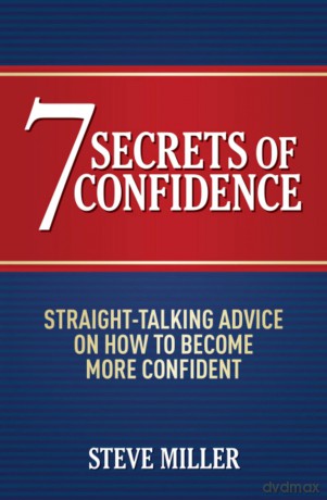 7 Secrets of Confidence [KSIĄŻKA]