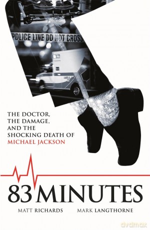 83 Minutes The Shocking Death Of Michael Jackson [KSIĄŻKA]