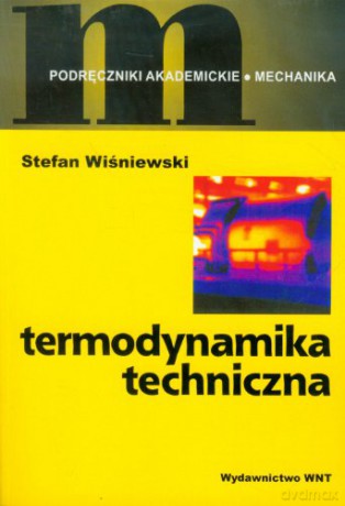 Termodynamika techniczna [KSIĄŻKA]