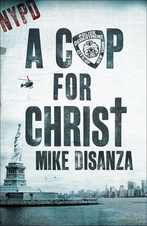 A Cop for Christ [KSIĄŻKA]