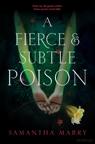 A Fierce and Subtle Poison [KSIĄŻKA]