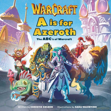 A is for Azeroth [KSIĄŻKA]