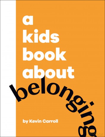 A Kids Book About Belonging [KSIĄŻKA]