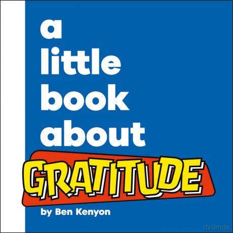 A Little Book About Gratitude [KSIĄŻKA]