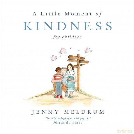 A Little Moment of Kindness for Children [KSIĄŻKA]