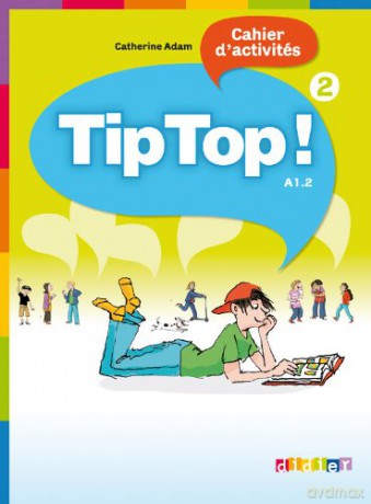 Tip Top 2 A1. 2 ćwiczenia [KSIĄŻKA]