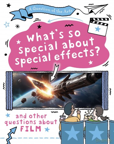 A Question of the Arts Whats So Special About Special Effects and other ques [KSIĄŻKA]