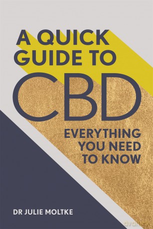 A Quick Guide to CBD [KSIĄŻKA]