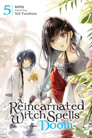 A Reincarnated Witch Spells Doom Vol. 5 [KSIĄŻKA]