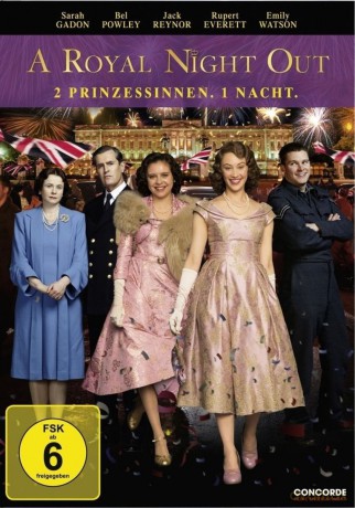 A Royal Night Out-2 Prinzessinnen.1 Nach [DVD]
