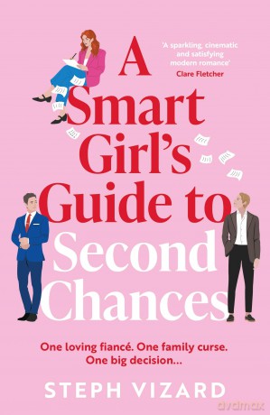A Smart Girls Guide to Second Chances [KSIĄŻKA]