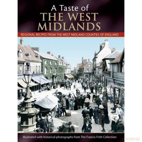 A Taste Of The West Midlands [KSIĄŻKA]