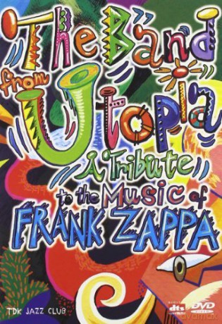 A Tribute To The Music Of Frank Zappa [DVD]