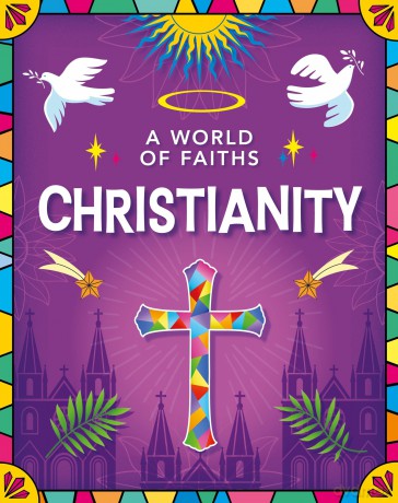 A World of Faiths Christianity [KSIĄŻKA]