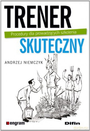 Trener skuteczny. Procedury dla prowadzących [KSIĄŻKA]