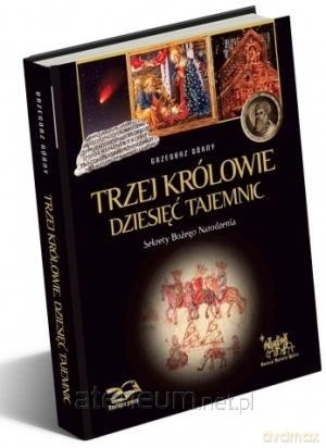 Trzej Królowie. Dziesięć Tajemnic [KSIĄŻKA]