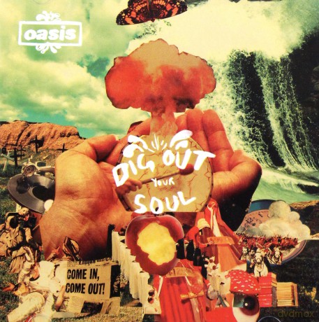Oasis: Dig Out Your Soul [CD]
