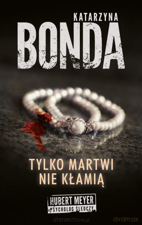Tylko martwi nie kłamią pocket [KSIĄŻKA]