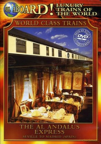 Al Andalus Express (Seville To Madrid) (NTSC-1)* [DVD]