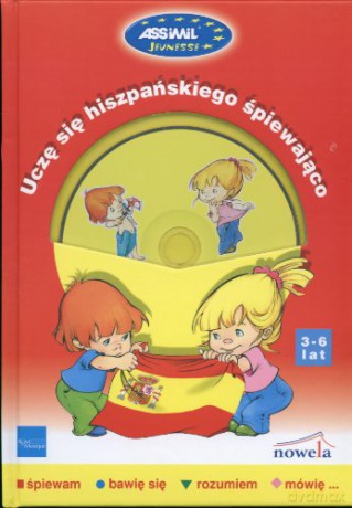 Uczę się hiszpańskiego śpiewająco 3-5 lat [KSIĄŻKA]