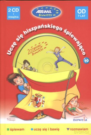 Uczę się hiszpańskiego śpiewająco od 7 lat [KSIĄŻKA]