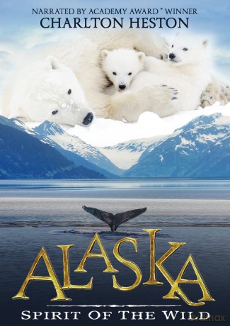 Alaska: Spirit Of The Wild [DVD]