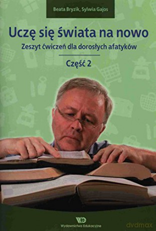Uczę się świata na nowo. Zeszyt ćwiczeń część 2 [KSIĄŻKA]