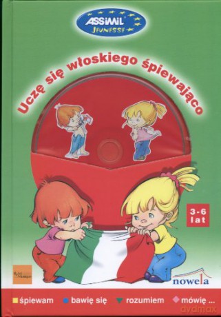 Uczę się włoskiego śpiewająco 3-6 lat [KSIĄŻKA]