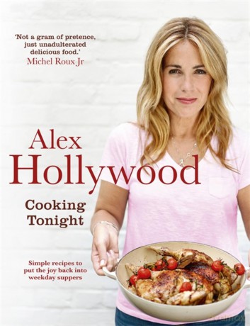 Alex Hollywood Cooking Tonight [KSIĄŻKA]
