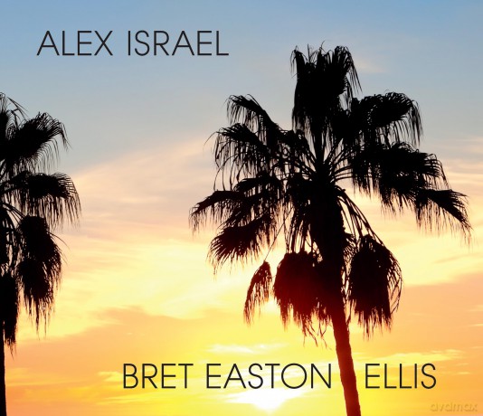 Alex Israel Bret Easton Ellis [KSIĄŻKA]