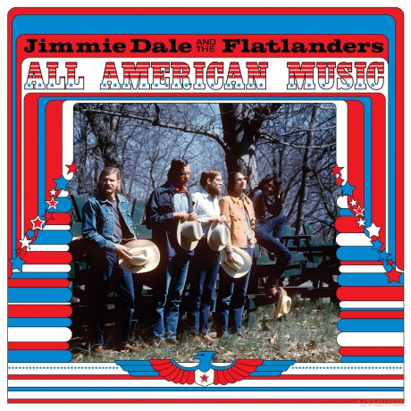 Jimmie Dale And The Flatlander: All American Music [2CD]
