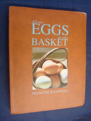 All My Eggs In One Basket [KSIĄŻKA]