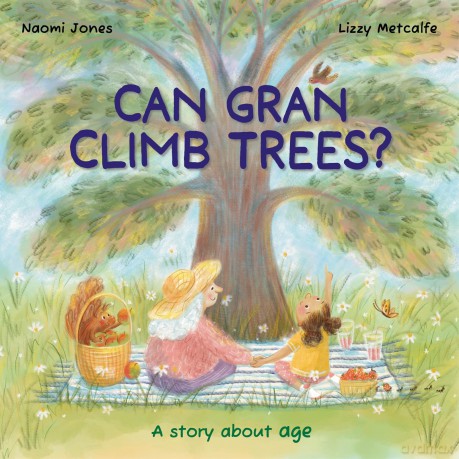 All Sorts Gran Cant Climb Trees [KSIĄŻKA]