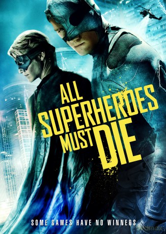 All Superheroes Must Die [DVD]