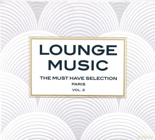 Lounge Music: Must Have Select Paris 2 [3CD]