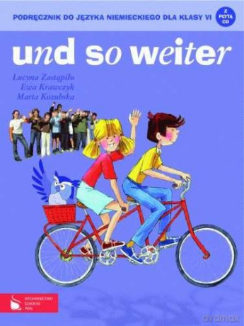 Und So Weiter 6 podręcznik [KSIĄŻKA]+[CD]