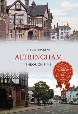 Altrincham Through Time [KSIĄŻKA]