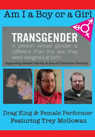 Am I A Boy Or Girl Featuring Trey Mcgowan [DVD]
