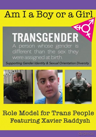 Am I A Boy Or Girl Featuring Xavier Raddysh [DVD]