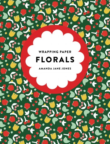 Amanda Jane Jones Wrapping Paper Florals [KSIĄŻKA]