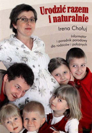 Urodzić razem i naturalnie [KSIĄŻKA]