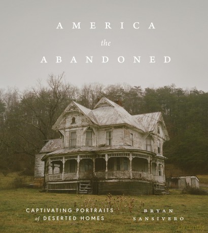 America the Abandoned [KSIĄŻKA]