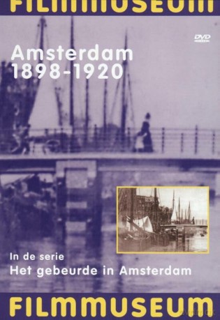 Amsterdam 1898 - 1920 [DVD]