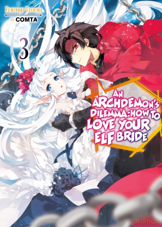 An Archdemons Dilemma How to Love Your Elf Bride Volume 3 Light Novel [KSIĄŻKA]