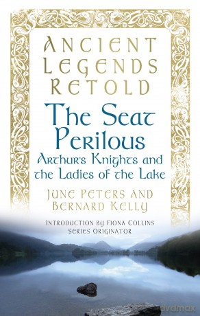 Ancient Legends Retold The Seat Perilous [KSIĄŻKA]