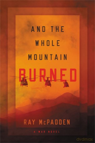 And the Whole Mountain Burned [KSIĄŻKA]