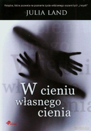 W cieniu własnego cienia [KSIĄŻKA]