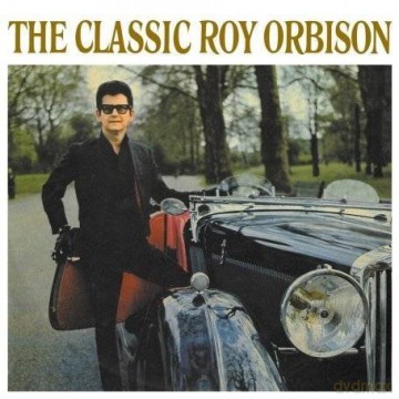 Roy Orbison: The Classic Roy [CD]