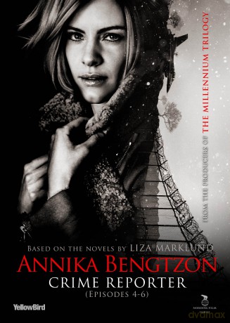 Annika Bengtzon Crime Reporter: Episodes 4-6 [3DVD]