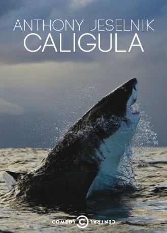 Anthony Jeselnik: Caligula [2DVD]